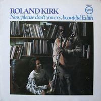 Roland Kirk — Fallout
