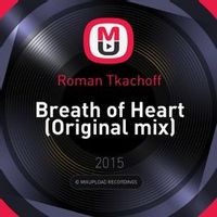 Roman Tkachoff — Breath of Heart
