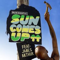 Rudimental — Sun Comes Up (feat. James Arthur)