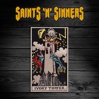 Saints 'n' Sinners — Ivory Tower