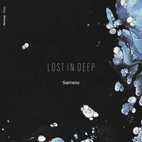 Samelo — Lost in Deep
