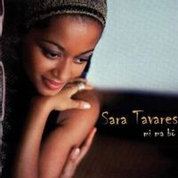 Sara Tavares — I've Got A Song In My Heart