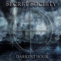 Secret Society — Darkest Hour (feat. Tony Martin)