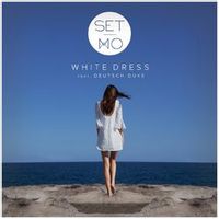 Set Mo feat. Deutsch Duke — White Dress (Original mix)