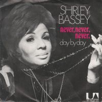 Shirley Bassey — Never, Never, Never