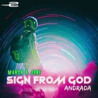 March And June Feat. Andrada — Sign From God (Slipenberg Remix) (Magnit edition)