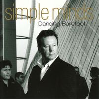 Simple Minds — Dancing Barefoot