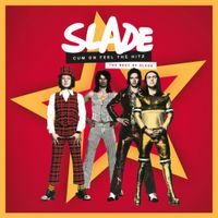 Slade — Skweeze Me Pleeze Me