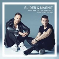 Slider & Magnit feat. Penny Foster — Another Day In Paradise