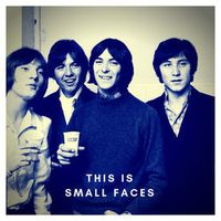 SMALl FACES — Sha La La La Lee