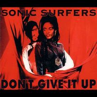 Sonic Surfers — Don't Give It Up