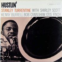 Stanley Turrentine — The Hustler