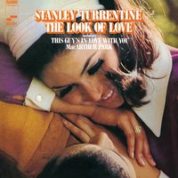 Stanley Turrentine — This Guy's In Love With You