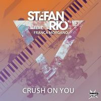 Stefan Rio feat. Franca Morgano feat. Franca Morgano — Crush on You