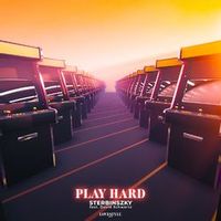 Sterbinszky — Play Hard (Feat. David Schwartz)