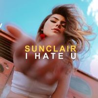 Sunclair — I Hate U (KC Extended)