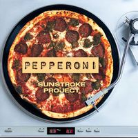 Sunstroke Project — Pepperoni