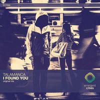 Talamanca — I Found You