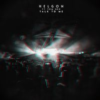 Helgon Feat. Tom Hex — Talk To Me (Magnit edition)