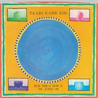 Talking Heads — Burning Down The House