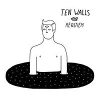 Ten Walls — Requiem