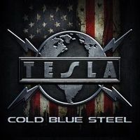 Tesla — Cold Blue Steel