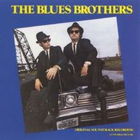 The Blues Brothers — Everybody Needs Somebody To Love (OST "Blues Brothers" 1980)
