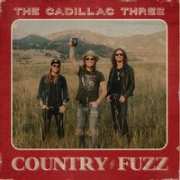 The Cadillac Three — Raise Hell