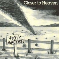 The Holy Mackerel — Hard Times, Good Times