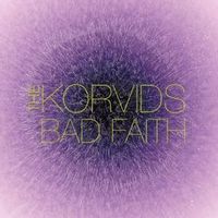 THE KORVIDS — Bad Faith (The Kim & Buran Sundowner Remix)