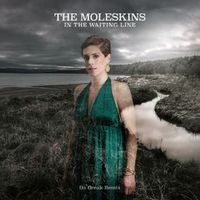 THE MOLESKINS — IN THE WAITING LINE