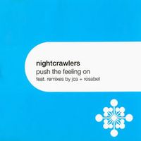 The Nightcrawlers — Push The Feeling (Fubu Remix)