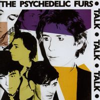 THE PSYCHEDELIC FURS — I Wanna Sleep With You