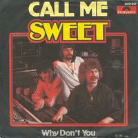 The Sweet — Call Me