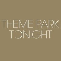 theme park — tonight