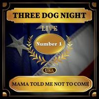 Three Dog Night — Mama Told Me Not To Come ("It Ain't Easy" 1970)