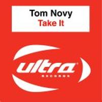 Tom Novy — Take It (Closing Time) (feat. Lima)