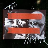 TWO ANOTHER — Be Alone