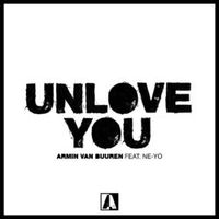 Armin Van Buuren Feat. Ne-Yo — Unlove You (Magnit edition)