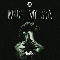 Vaahu — Inside my Skin