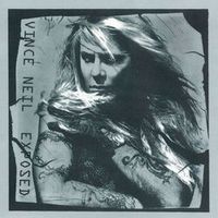 Vince Neil — Can't Change Me
