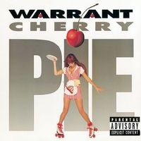 Warrant — Cherry Pie