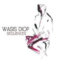 Wasis Diop — Everything