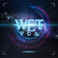 W.E.T. — Watch The Fire