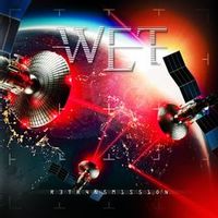 W.E.T. — What Are You Waiting For