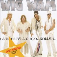 Wig Wam — Hard To Be A Rock'n Roller