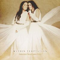 Within Temptation & Tarja — Paradise (What About Us)